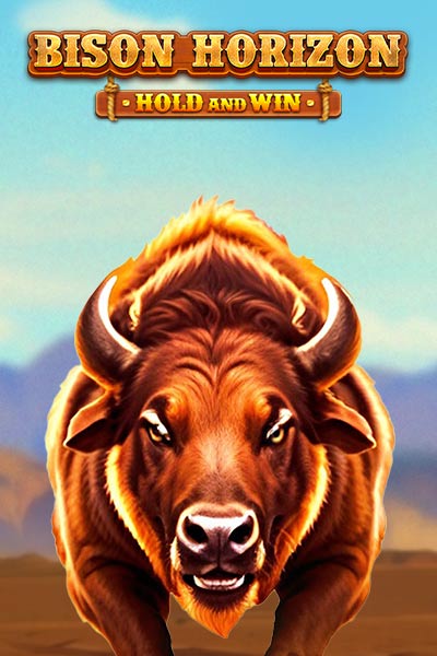 Bison Horizon Hold and Win