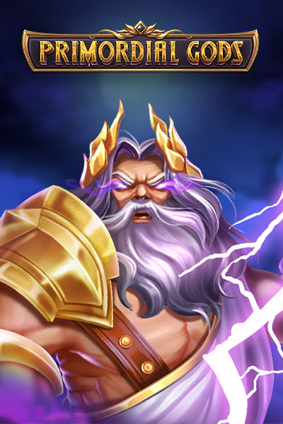 Primordial Gods
